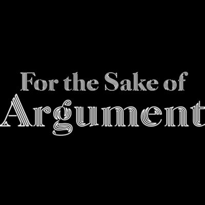 for the sake of argument for the sake of argument Epub