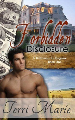 forbidden disclosure a billionaire in disguise 1 terri marie Doc