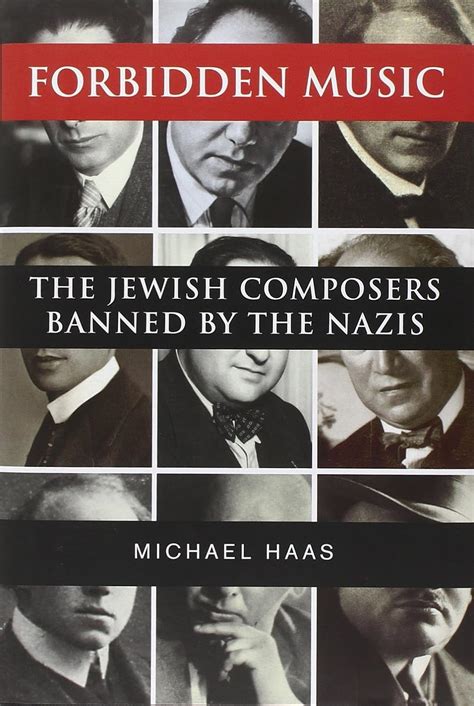 forbidden music the jewish composers banned by the nazis Epub