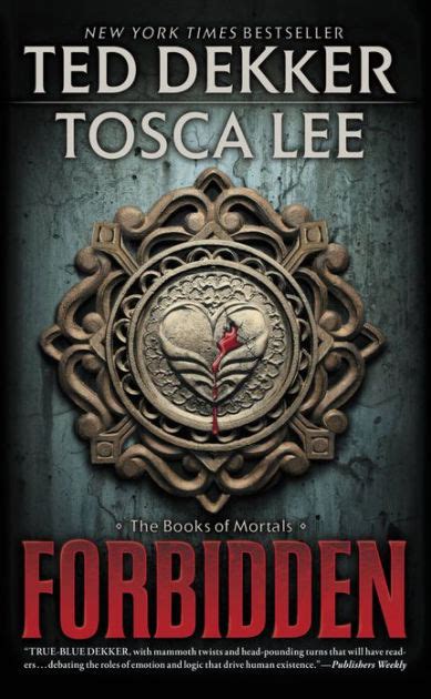 forbidden the books of mortals 1 ted dekker Kindle Editon