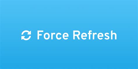 force refresh brave