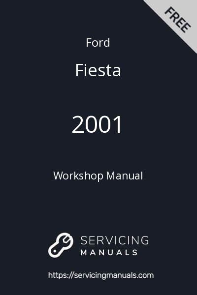 ford fiesta 2001 manual free download Kindle Editon