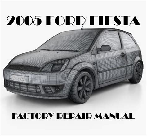 ford fiesta workshop manuals 2005 PDF