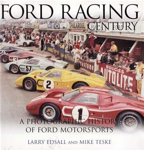 ford racing century a photographic history of ford motorsports Epub