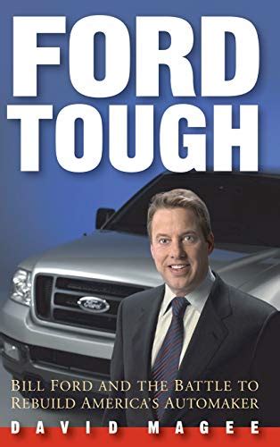 ford tough bill ford and the battle to rebuild americas automaker Epub