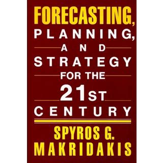 forecasting planning and strategies for the 21st century PDF