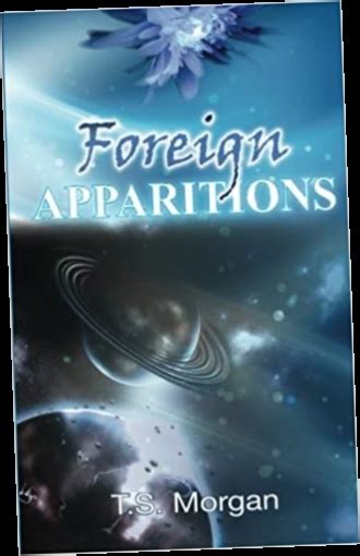 foreign apparitions 1 t morgan Kindle Editon