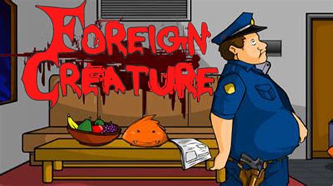 Foreign Creature Walkthrough 1