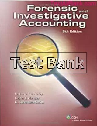 forensic and investigative accounting 5th edition test bank PDF
