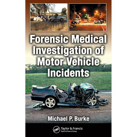 forensic medical investigation of motor vehicle incidents forensic medical investigation of motor vehicle incidents Epub