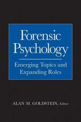 forensic psychology emerging topics and expanding roles Doc