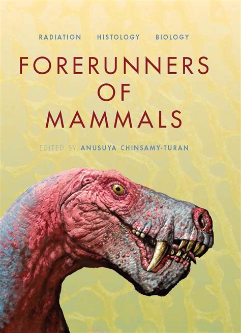 forerunners of mammals radiation histology biology life of the past Kindle Editon