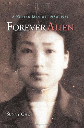 forever alien a korean memoir 1930 1951 PDF