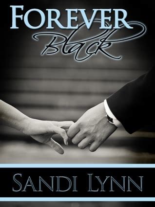 forever black forever 1 sandi lynn Reader