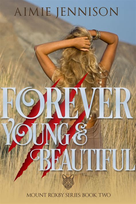 forever young and beautiful the mount roxby series volume 2 Doc