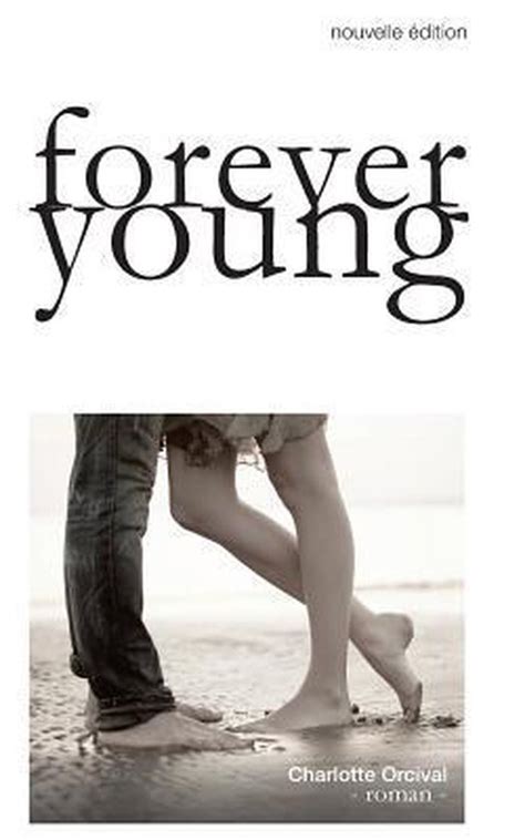 forever young charlotte orcival ebook PDF