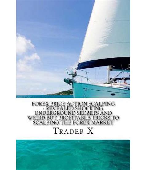 forex price action scalping underground Doc