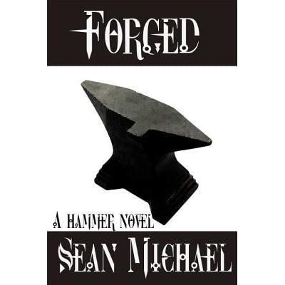 forged hammer 8 sean michael Kindle Editon