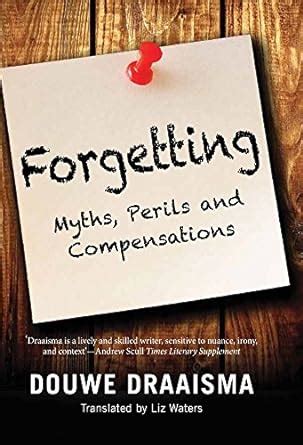 forgetting myths perils and compensations Doc