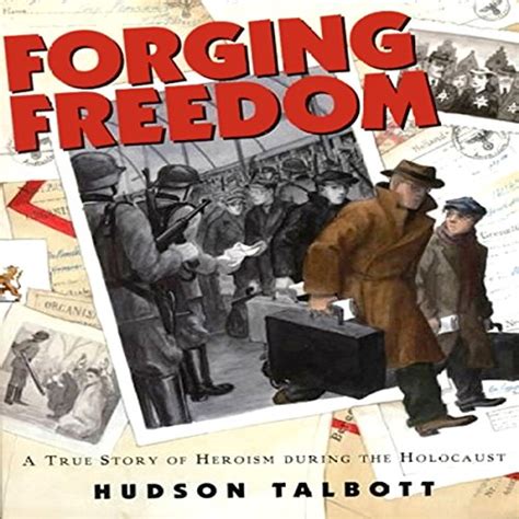 forging freedom a true story of heroism during the holocaust Kindle Editon