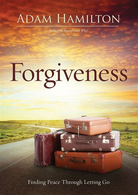 forgiveness finding peace through letting go Reader