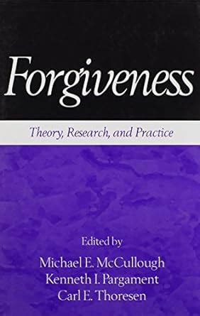 forgiveness theory research and practice Epub