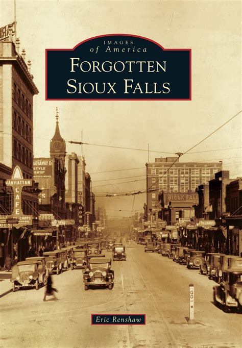 forgotten sioux falls images of america PDF