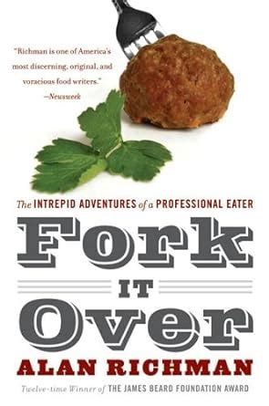 fork it over the intrepid adventures of a professional eater PDF