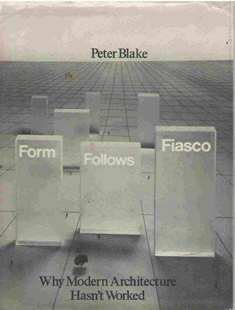 form follows fiasco why modern architecture hasnt worked PDF