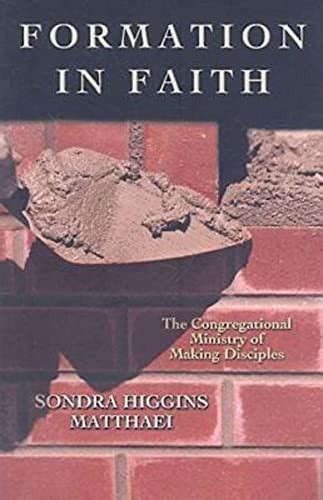 formation in faith the congregational ministry of making disciples Kindle Editon