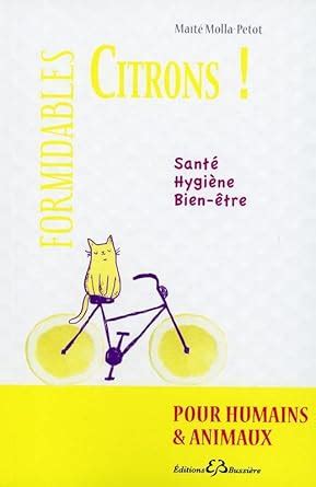 formidables citrons sant hygi ne bien tre Kindle Editon