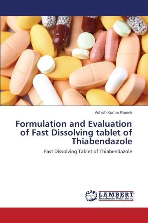 formulation evaluation dissolving tablet thiabendazole Epub