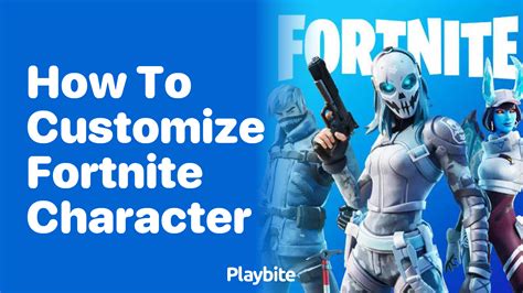 fortnite how to customize character