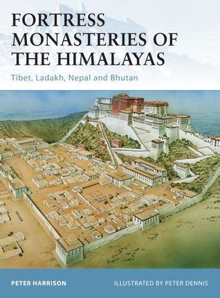 fortress monasteries of the himalayas tibet ladakh nepal and bhutan Epub