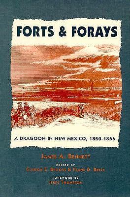 forts and forays james a bennett a dragoon in new mexico 1850 1856 PDF