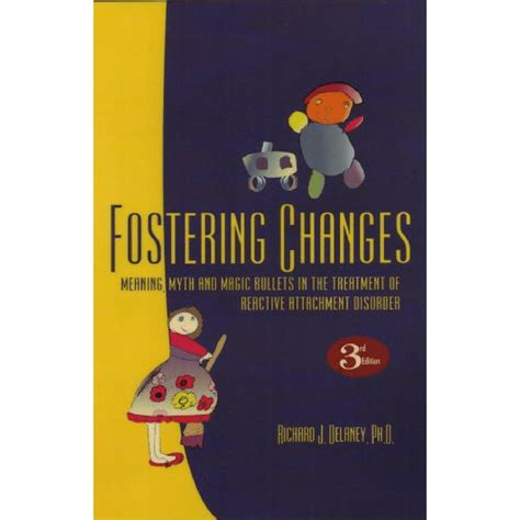 fostering changes treating attachment disordered foster children Epub