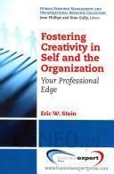 fostering creativity in self and the organization your professional edge Doc