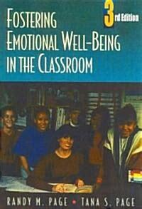 fostering emotional well being in the classroom third edition Reader