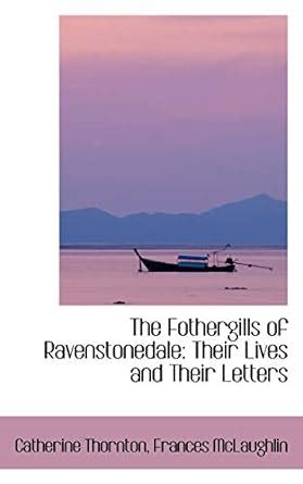 fothergills ravenstonedale letters classic reprint Epub