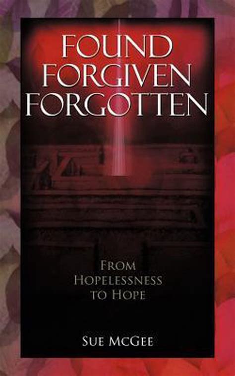 found forgiven forgotten Doc