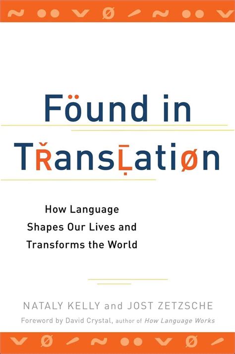 found in translation how language shapes our lives and transforms the world Kindle Editon