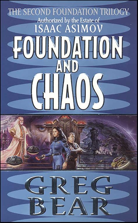 foundation and chaos second foundation trilogy 2 greg bear Kindle Editon