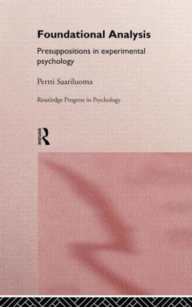 foundational analysis presuppositions experimental psychology ebook Kindle Editon