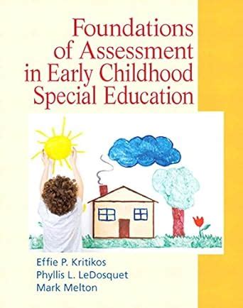 foundations of assessment in early childhood special education Reader