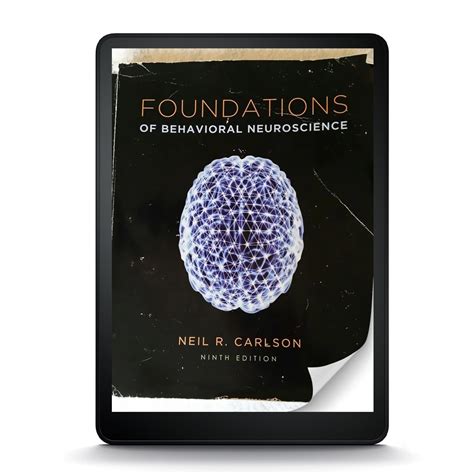 foundations of behavioral neuroscience paper 9th edition Reader