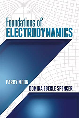 foundations of electrodynamics kindle Kindle Editon