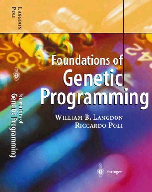 foundations of genetic programming foundations of genetic programming Reader