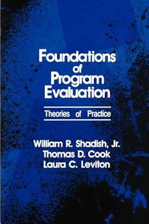foundations of program evaluation theories of practice Reader