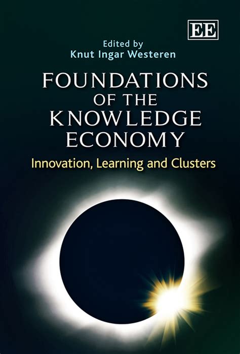 foundations of the knowledge economy foundations of the knowledge economy Reader