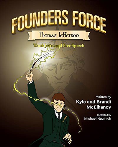 founders force thomas jefferson truth jotter and free speech Reader